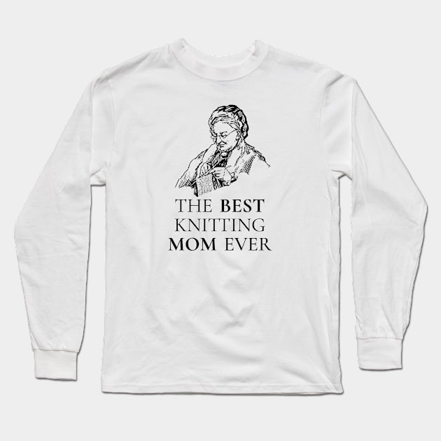 THE BEST KNITTING CRAFTS MOM LINE ART SIMPLE VECTOR STYLE, MOTHER OLD TIMES Long Sleeve T-Shirt by the619hub